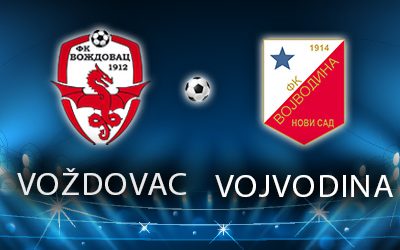 FK VOŽDOVAC – FK VOJVODINA